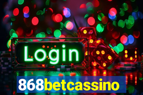 868betcassino