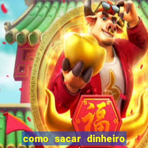 como sacar dinheiro no golden slots