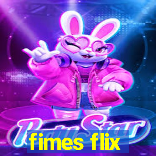 fimes flix