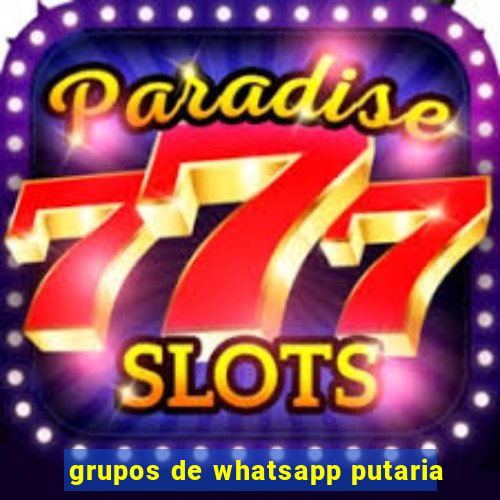 grupos de whatsapp putaria