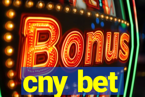 cny bet