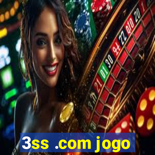 3ss .com jogo