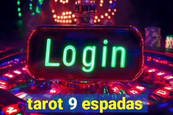 tarot 9 espadas