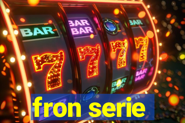 fron serie