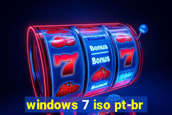 windows 7 iso pt-br