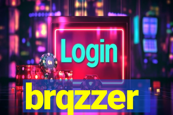 brqzzer