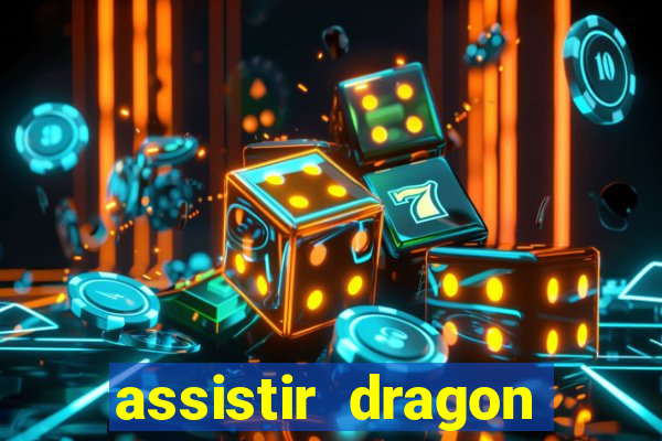 assistir dragon ball kai legendado