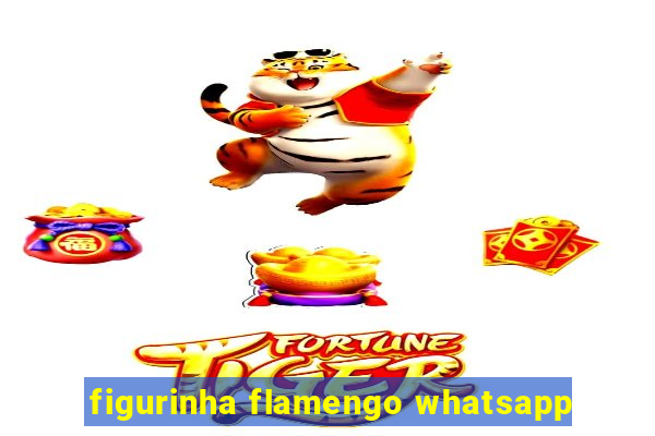 figurinha flamengo whatsapp