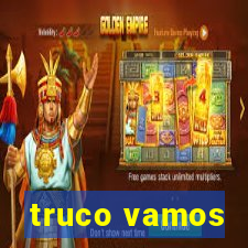 truco vamos