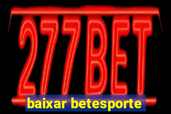 baixar betesporte