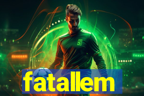 fatallem