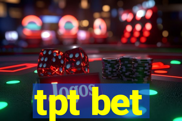 tpt bet