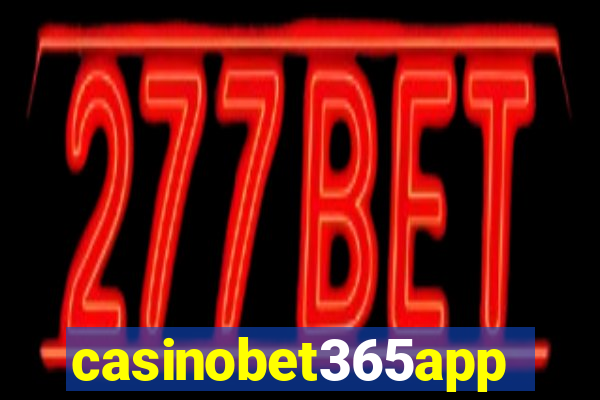 casinobet365app
