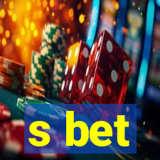 s bet