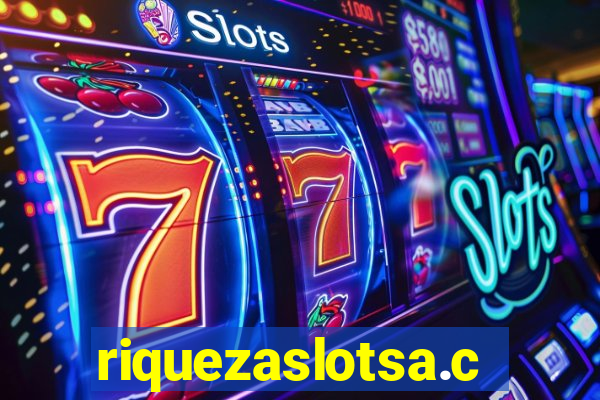 riquezaslotsa.com
