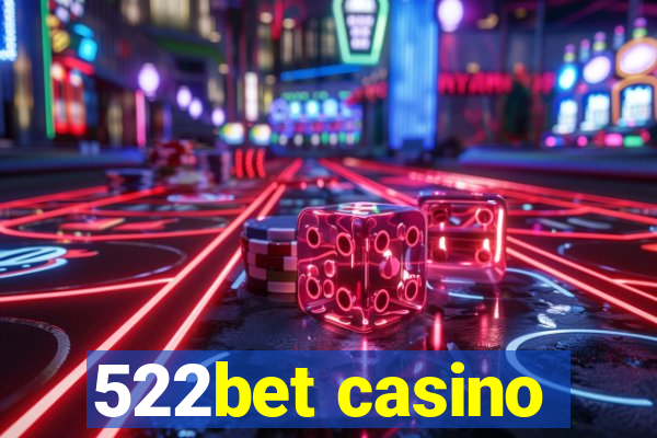 522bet casino
