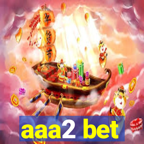 aaa2 bet