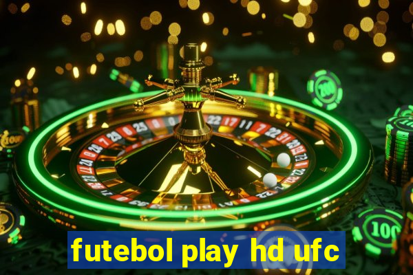 futebol play hd ufc