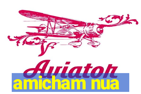 amicham nua