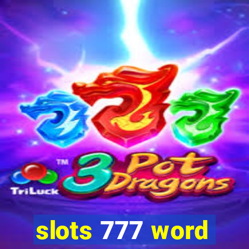 slots 777 word