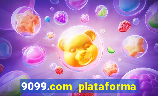 9099.com plataforma de jogos