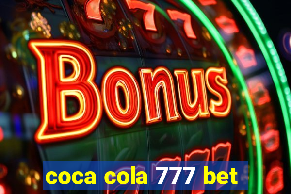 coca cola 777 bet
