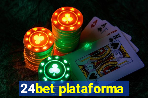 24bet plataforma
