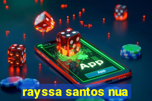 rayssa santos nua
