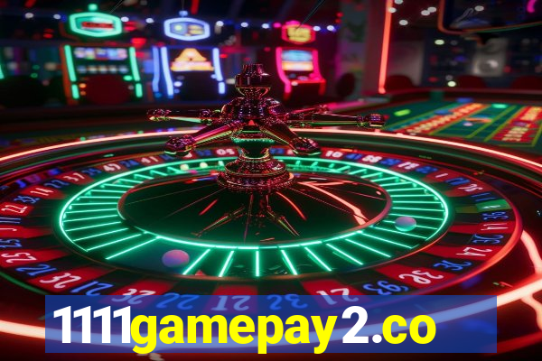 1111gamepay2.com