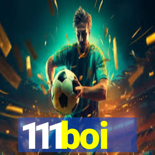 111boi