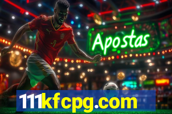 111kfcpg.com