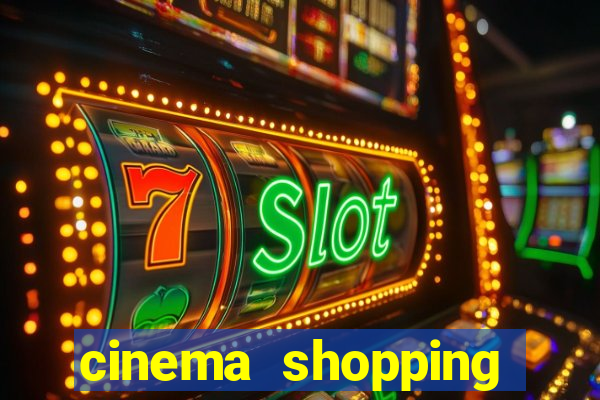 cinema shopping conquista sul