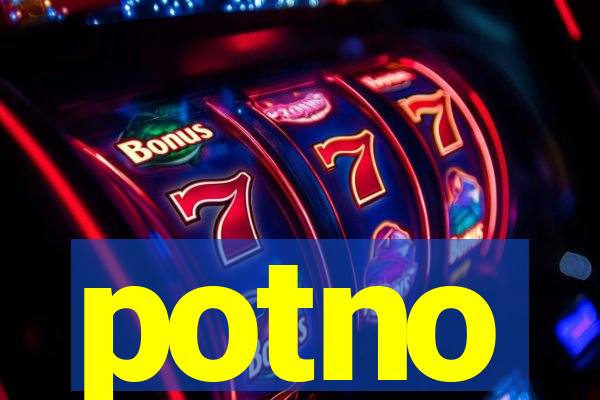 potno