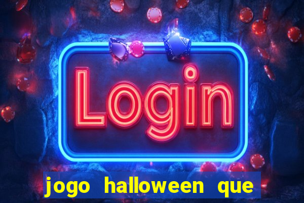 jogo halloween que paga dinheiro de verdade