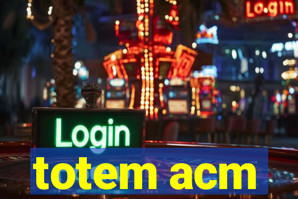 totem acm