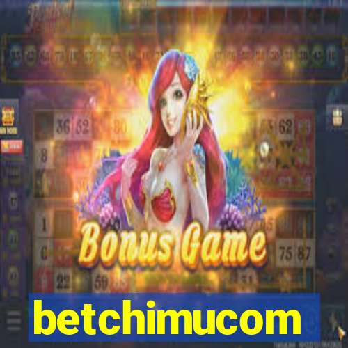 betchimucom