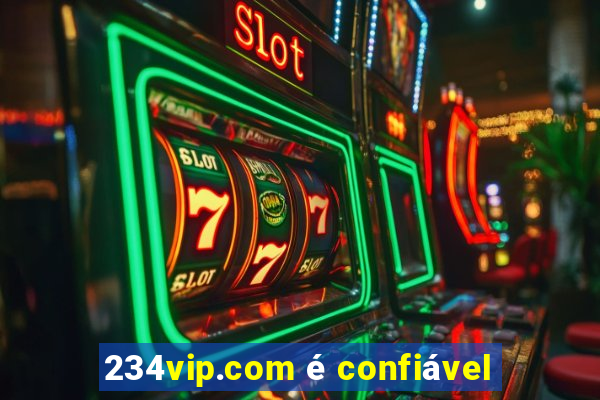 234vip.com é confiável