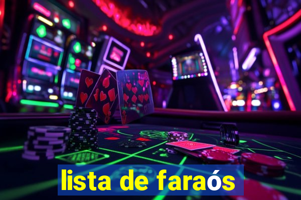 lista de faraós