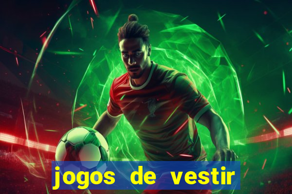 jogos de vestir pessoas ricas
