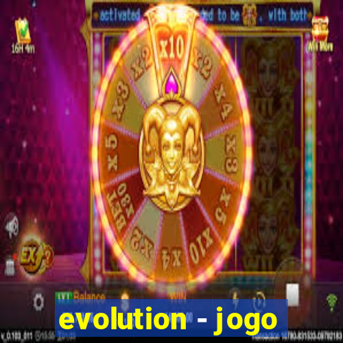 evolution - jogo