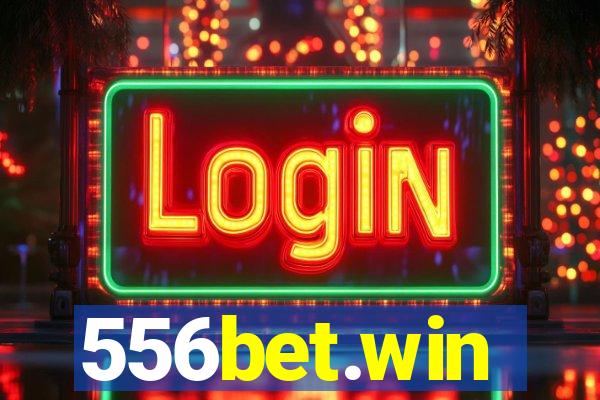 556bet.win
