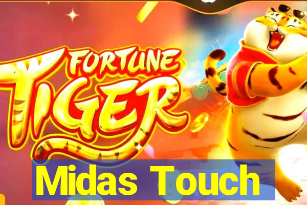 Midas Touch
