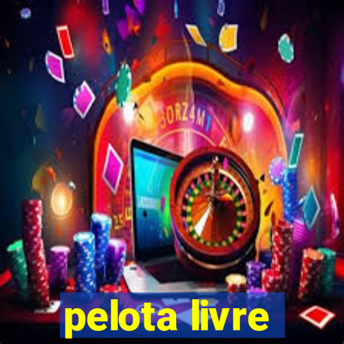 pelota livre