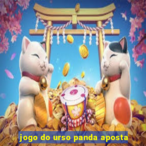 jogo do urso panda aposta