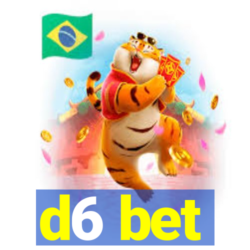 d6 bet