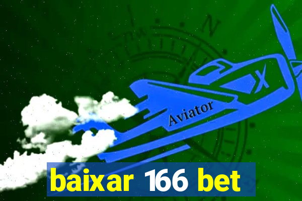 baixar 166 bet