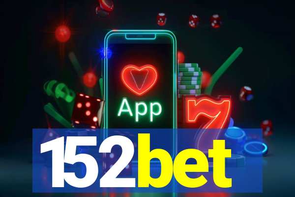 152bet