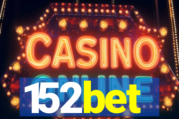 152bet