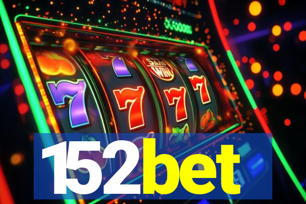 152bet