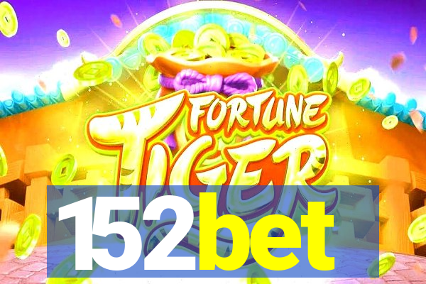 152bet